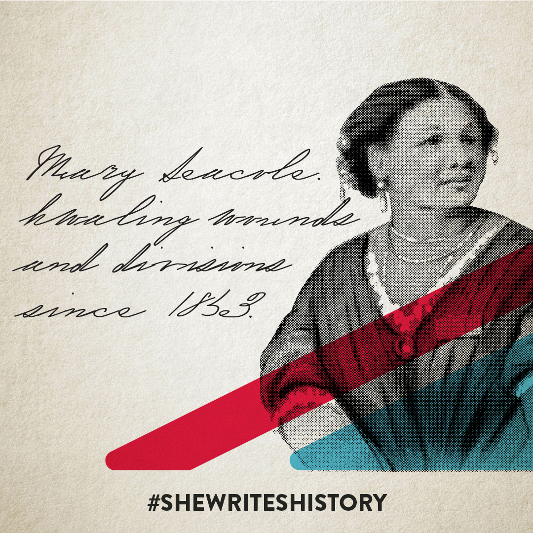 Mary Seacole. Healing wounds and divisions since 1853